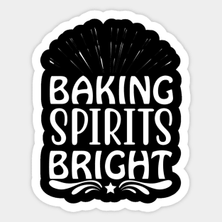 Baking Spirits Bright Sticker